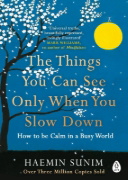 Buchcover und Innenansicht für das Buch: The Things You Can See Only When You Slow Down