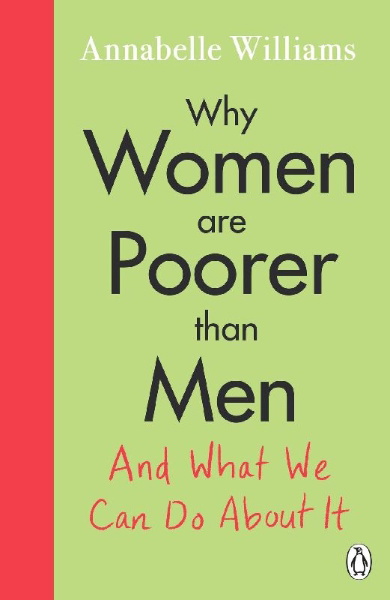 Buchcover und Innenansicht für das Buch: Why Women Are Poorer Than Men and What We Can Do About It