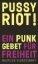 Buchcover und Innenansicht für das Buch: Pussy Riot! A Punk Prayer for Freedom