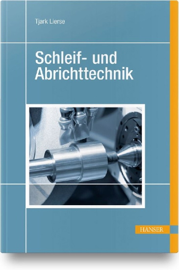 Buchcover und Innenansicht für das Buch: Schleif- und Abrichttechnik
