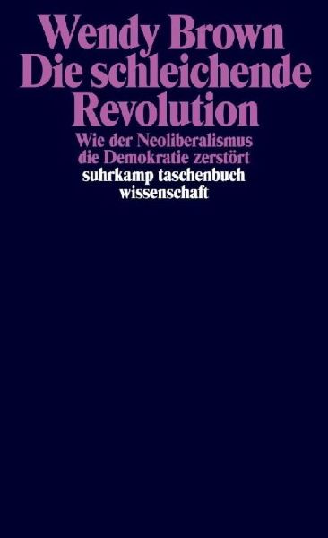 Buchcover und Innenansicht für das Buch: Undoing the Demos: Neoliberalism's Stealth Revolution