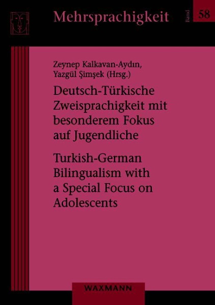 Buchcover und Innenansicht für das Buch: Deutsch-Türkische Zweisprachigkeit mit besonderem Fokus auf Jugendliche