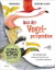 Buchcover und Innenansicht für das Buch: What it's Like to be a Bird
