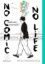 Buchcover und Innenansicht für das Buch: No Comic, no Life 1