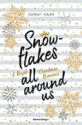 Buchcover und Innenansicht für das Buch: Snowflakes All Around Us. A Royal Christmas Romance (Wunderschöne Winter-Romance im verschneiten Skandinavien)