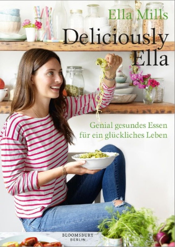 Buchcover und Innenansicht für das Buch: Deliciously Ella: Awesome Ingredients, incredible Food that you and your Body will love