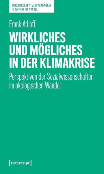 Buchcover und Innenansicht für das Buch: Wirkliches und Mögliches in der Klimakrise