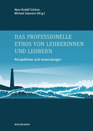 Buchcover und Innenansicht für das Buch: Das professionelle Ethos von Lehrerinnen und Lehrern
