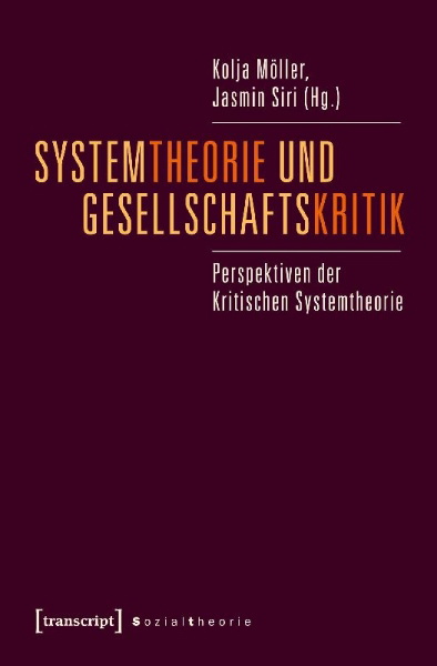 Buchcover und Innenansicht für das Buch: Systemtheorie und Gesellschaftskritik