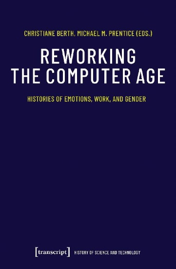 Buchcover und Innenansicht für das Buch: Reworking the Computer Age