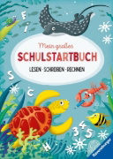 Buchcover und Innenansicht für das Buch: Mein großes Schulstartbuch: Lesen Schreiben Rechnen