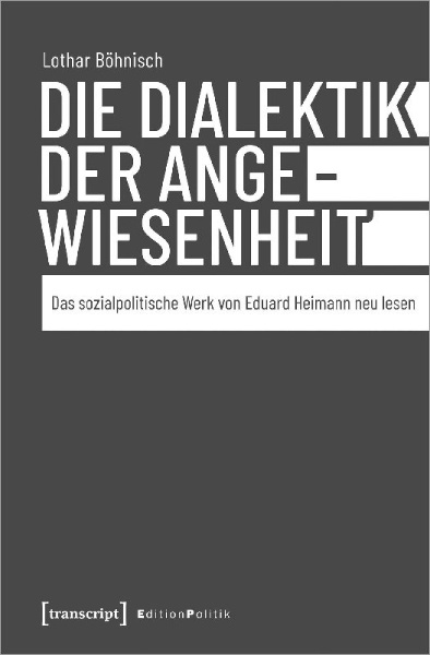Buchcover und Innenansicht für das Buch: Die Dialektik der Angewiesenheit