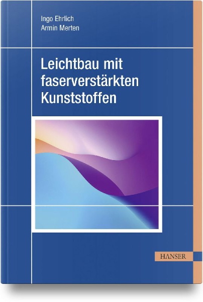Buchcover und Innenansicht für das Buch: Leichtbau mit faserverstärkten Kunststoffen
