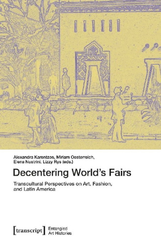 Buchcover und Innenansicht für das Buch: Decentering World's Fairs
