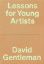 Buchcover und Innenansicht für das Buch: Lessons for Young Artists
