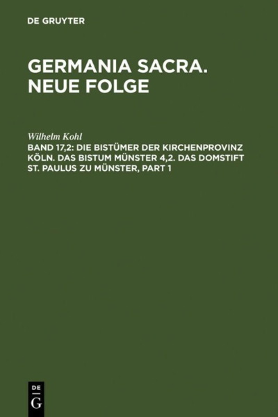 Buchcover und Innenansicht für das Buch: Die Bistümer der Kirchenprovinz Köln. Das Bistum Münster 4,2. Das Domstift St. Paulus zu Münster