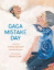 Buchcover und Innenansicht für das Buch: Gaga Mistake Day