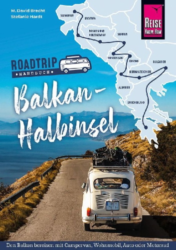 Buchcover und Innenansicht für das Buch: Reise Know-How Roadtrip Handbuch Balkan-Halbinsel