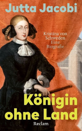 Buchcover und Innenansicht für das Buch: Königin ohne Land. Kristina von Schweden - eine Biografie