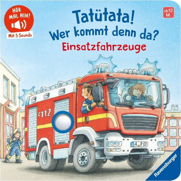 Buchcover und Innenansicht für das Buch: Hör mal hin - Tatütata! Wer kommt denn da? Einsatzfahrzeuge