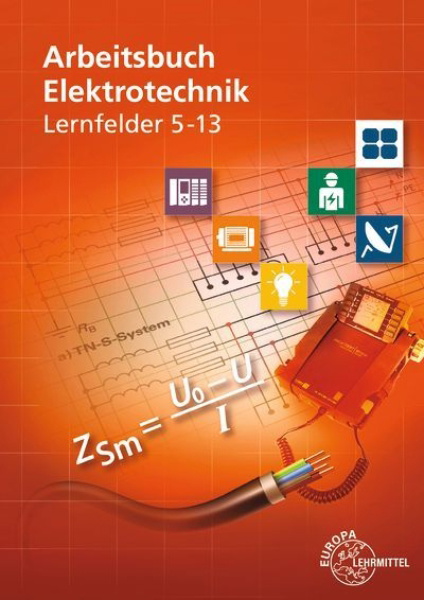 Buchcover und Innenansicht für das Buch: Arbeitsbuch Elektrotechnik Lernfelder 5-13
