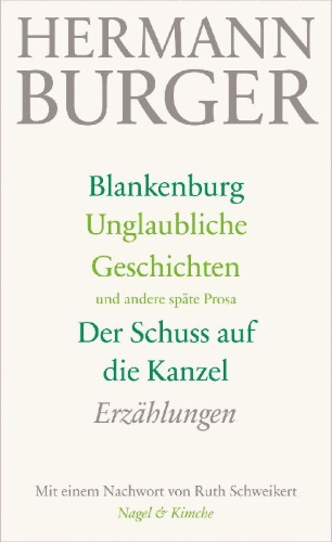 Buchcover und Innenansicht für das Buch: Blankenburg. Unglaubliche Geschichten und andere späte Prosa. Der Schuss auf die Kanzel