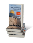 Buchcover und Innenansicht für das Buch: Wem gehört das Heilige Land?
