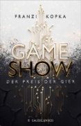 Buchcover und Innenansicht für das Buch: Gameshow - Der Preis der Gier