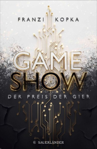 Buchcover und Innenansicht für das Buch: Gameshow - Der Preis der Gier
