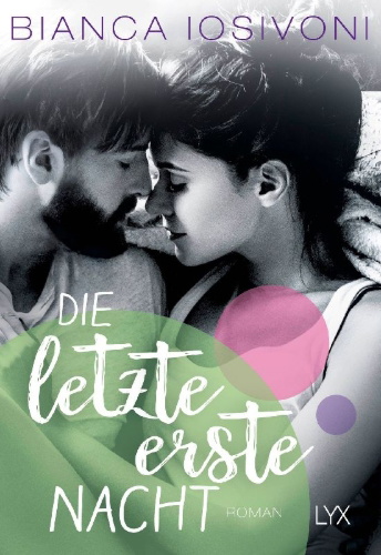 Buchcover und Innenansicht für das Buch: Die letzte erste Nacht