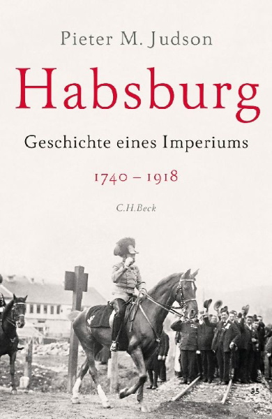 Buchcover und Innenansicht für das Buch: The Habsburg Empire. A New History