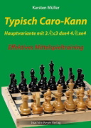 Buchcover und Innenansicht für das Buch: Typisch Caro-Kann - Hauptvariante mit 3. Sc3 dxe4 4 .Sxe4