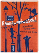 Buchcover und Innenansicht für das Buch: Kannawoniwasein 03! Manchmal kriegt man einfach die Krise