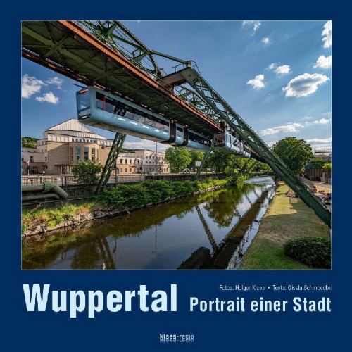 Buchcover und Innenansicht für das Buch: Wuppertal Portrait einer Stadt