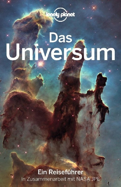 Buchcover und Innenansicht für das Buch: Lonely Planet Reiseführer Das Universum