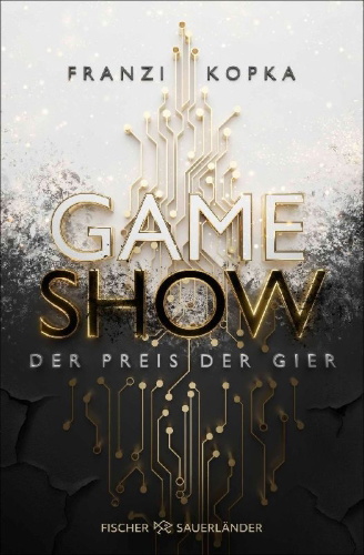 Buchcover und Innenansicht für das Buch: Gameshow - Der Preis der Gier