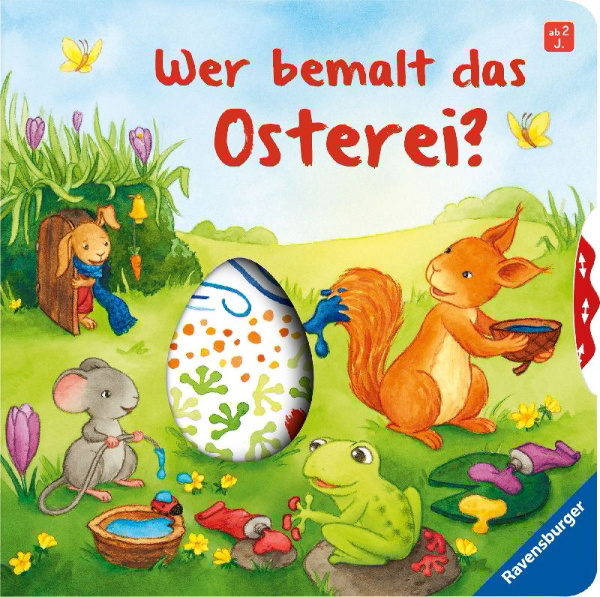 Buchcover und Innenansicht für das Buch: Wer bemalt das Osterei?