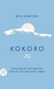 Buchcover und Innenansicht für das Buch: Kokoro. Japanese wisdom for a life well lived
