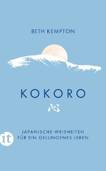 Buchcover und Innenansicht für das Buch: Kokoro. Japanese wisdom for a life well lived