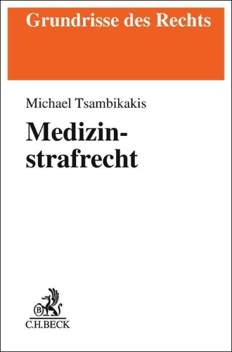 Buchcover und Innenansicht für das Buch: Medizinstrafrecht