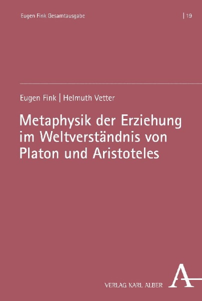 Buchcover und Innenansicht für das Buch: Metaphysik der Erziehung im Weltverständnis von Platon und Aristoteles
