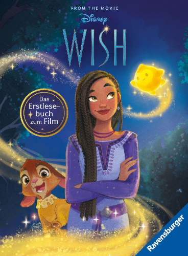 Buchcover und Innenansicht für das Buch: Disney Wish: Das Erstlesebuch zum Film
