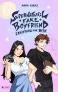 Buchcover und Innenansicht für das Buch: Supernatural Fake Boyfriend 2: Scripting the Bite