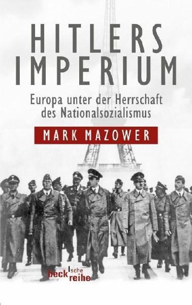 Buchcover und Innenansicht für das Buch: Hitler's Empire. Nazi Rule in Occupied Europe