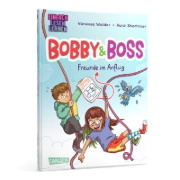 Buchcover und Innenansicht für das Buch: Bobby und Boss: Freunde im Anflug