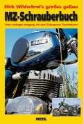 Buchcover und Innenansicht für das Buch: Dirk Wildschrei's großes gelbes MZ-Schrauberbuch