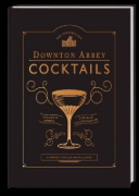 Buchcover und Innenansicht für das Buch: Downton Abbey Cocktail Book