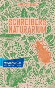 Buchcover und Innenansicht für das Buch: Schreibers Naturarium