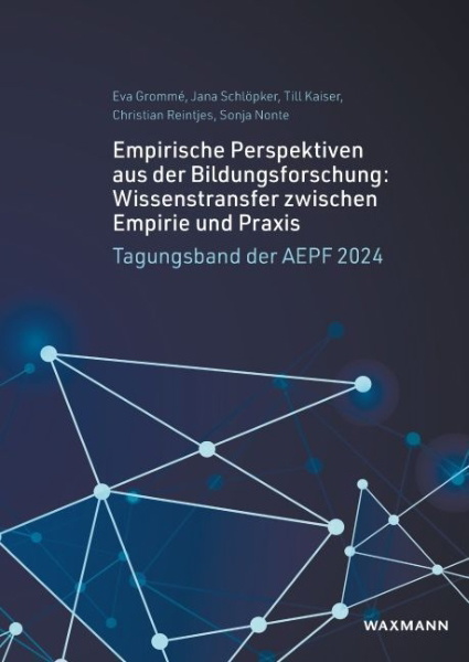 Buchcover und Innenansicht für das Buch: Empirische Perspektiven aus der Bildungsforschung: Wissenstransfer zwischen Empirie und Praxis
