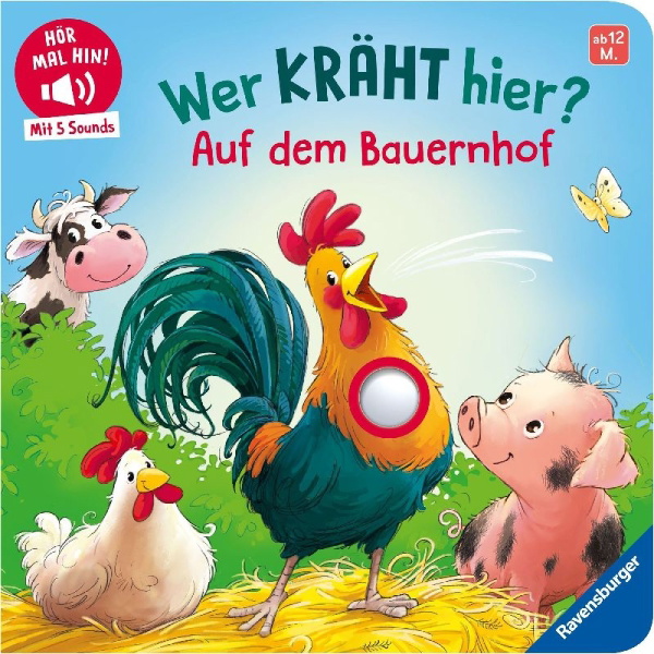 Buchcover und Innenansicht für das Buch: Hör mal hin - Wer kräht hier? Auf dem Bauernhof